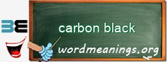 WordMeaning blackboard for carbon black
